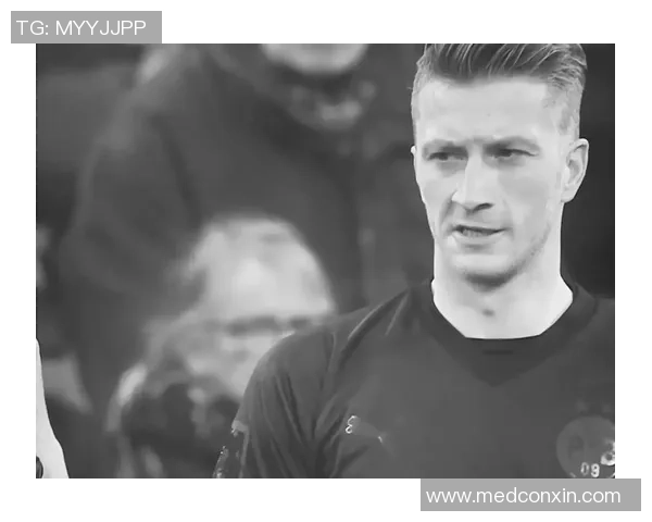 足球明星帅哥罗伊斯的传奇之路与场上风采全解析